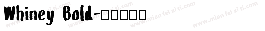 Whiney Bold字体转换